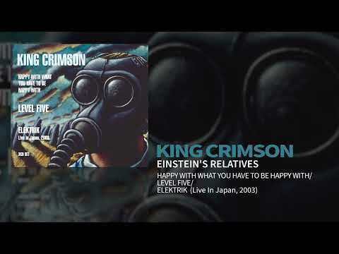 Videoclip de Einstein's Relatives — King Crimson