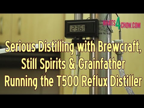 Serious Distilling with Brewcraft, Still Spirits & Grainfather - Running the Still Spirits T500 Refl