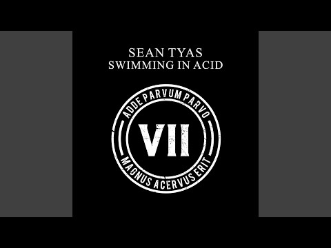 Swimming in Acid (Edit)