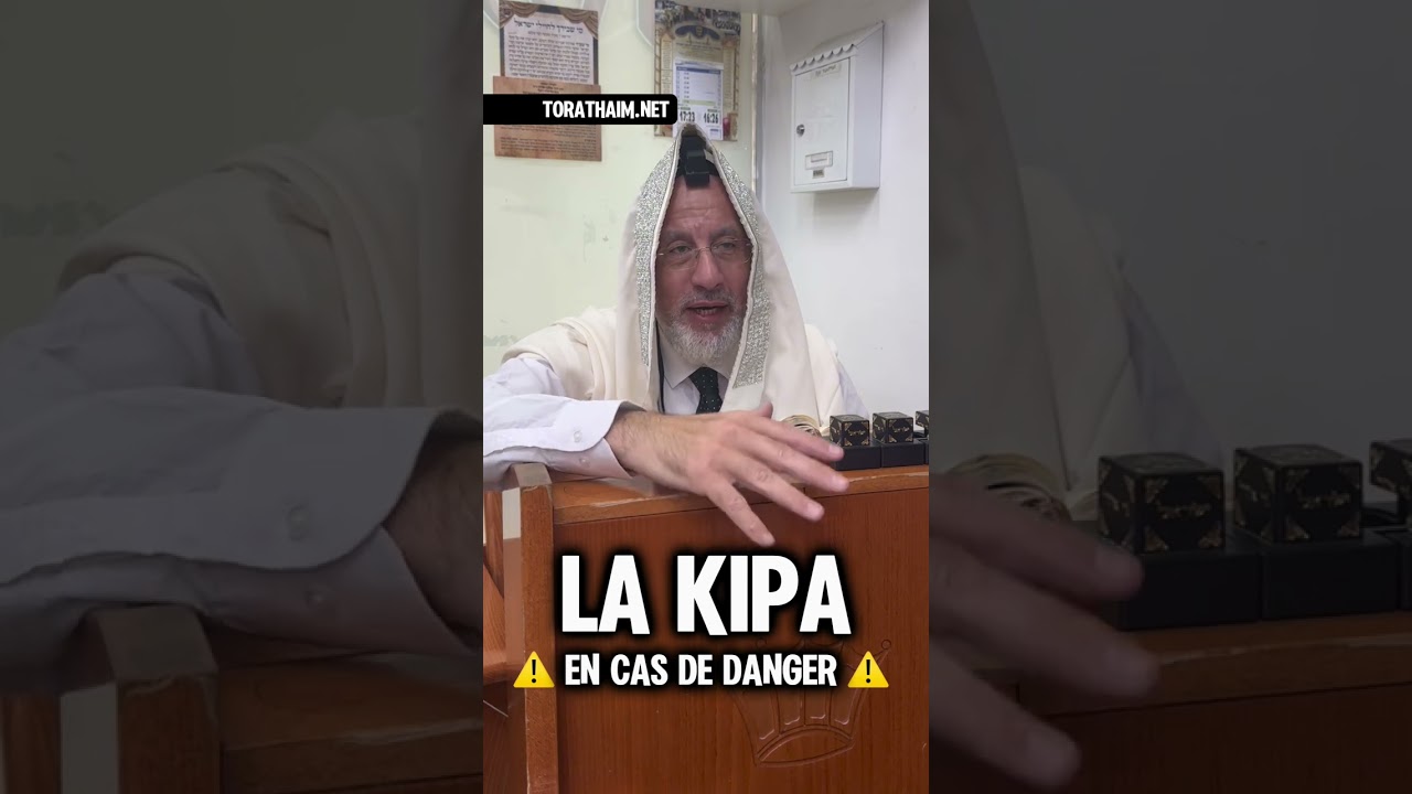 La Kipa en cas de danger ⚠️