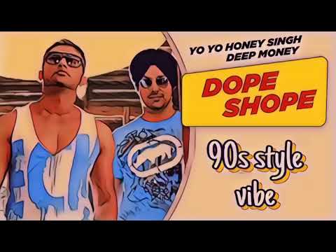 Yo Yo Honey Singh | Dope Shope 90s Style Mix | Retro Swag Vibe 🔥