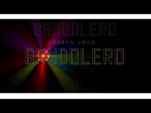 CUERVO LOCO ## BANDOLERO