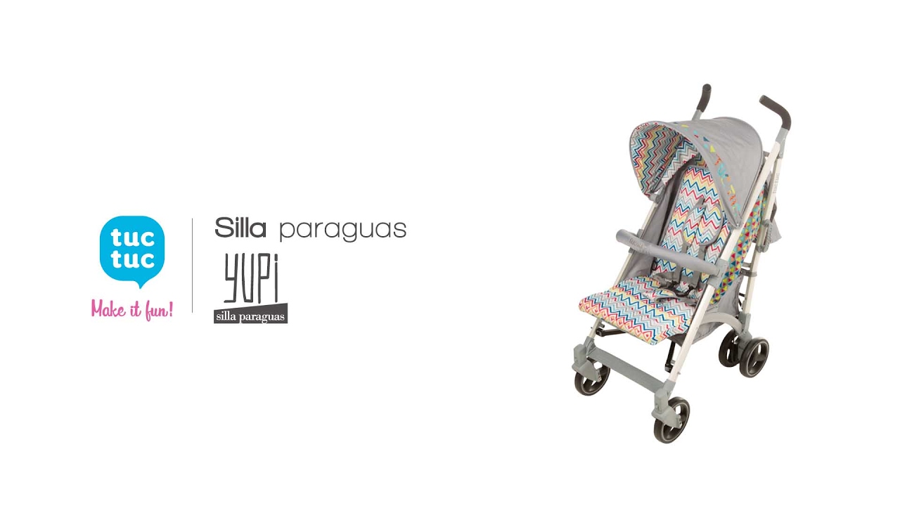 Silla de paseo paraguas tuc tuc yupi – vídeo tutorial