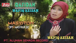 Download lagu WAFIQ AZIZAH - QASIDAH -MASYITOH ( Video Musik ) HD mp3