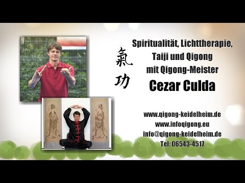 Meditations- und Qigongseminare mit Qigong-Meister CEZAR CULDA