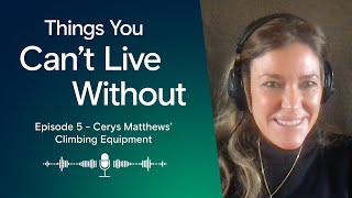 5T1 – Cerys Matthews’ Climbing Equipment