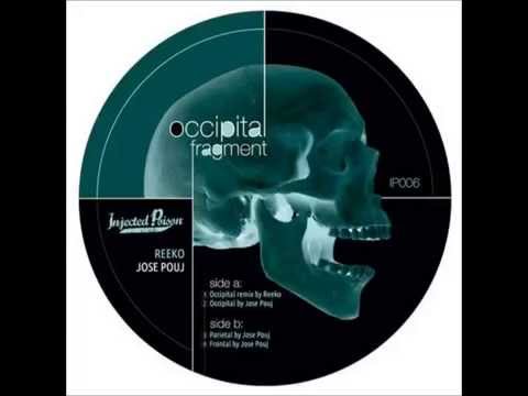 Jose Pouj - Occipital (Reeko Remix)