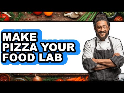 How To Make Pizza Your Food Lab - Easy Guide