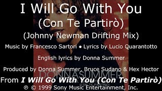 Donna Summer - I Will Go with You (Johnny Newman Drifting Mix) LYRICS - SHM "I Will Go with You"