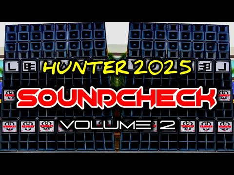 VOLUME 2 -  SOUND HUNTER MUSIC PRODUCTION _SOUND CHECK 2025