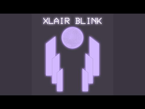 Video thumbnail for Xlair Blink