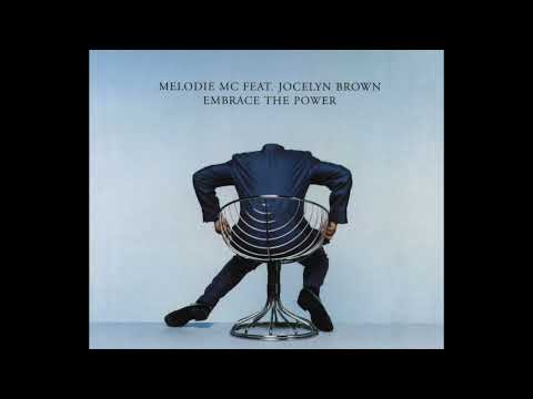 Melodie MC Feat Jocelyn Brown – Embrace The Power (Original Funk Version)