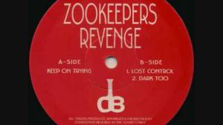 Zookeepers Revenge - Keep On Trying - Dance Bass Records