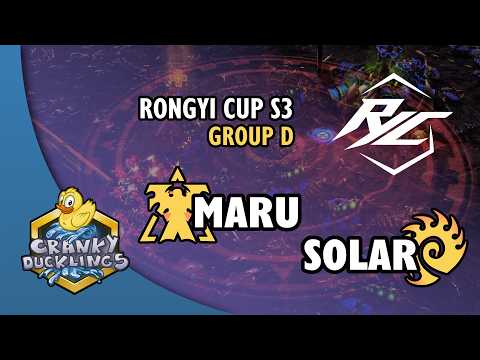 Maru vs Solar - TvZ | Rongyi Cup Season 3 - Group D | StarCraft 2 Tournament