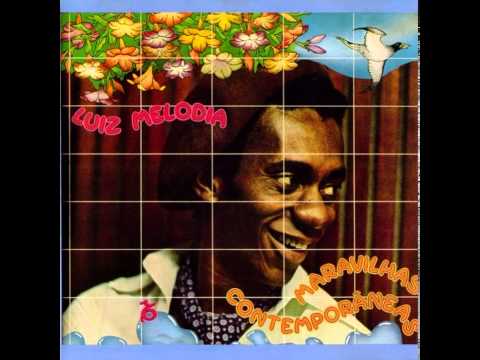 Luiz Melodia - Juventude Transviada (Disco Maravilhas Contemporâneas 1976)