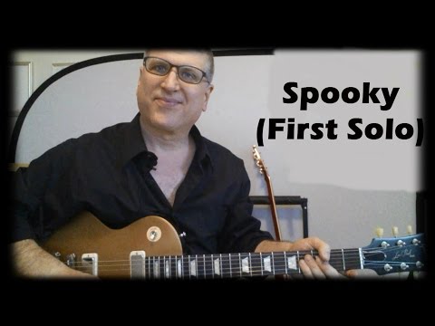 Spooky by Atlanta Rhythm Section Guitar Lesson (First Solo with TAB)