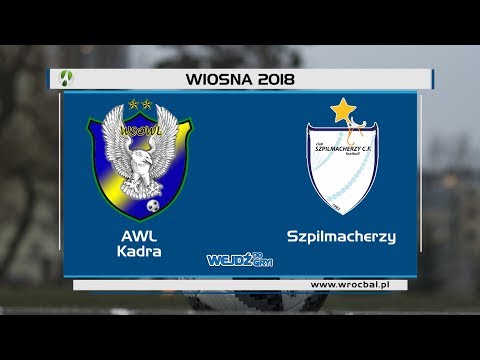 AWL Kadra - Szpilmacherzy 1:4