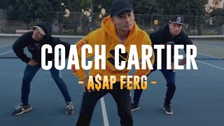 A$AP FERG - Coach Cartier | Jordan Malixi Choreography