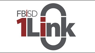 FBISD 1Link: a single sign-on platform for students, teachers and staff