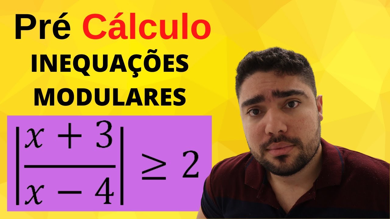 Resolva as inequações modulares do Pré-Cálculo!