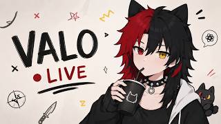 a little valo before everything else