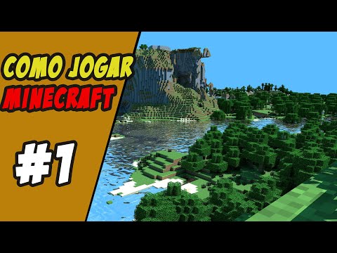COMO JOGAR MINECRAFT #1 (TUTORIAL PARA INICIANTES) - PRIMEIRA NOITE!