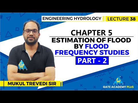 Lecture 38 | Chapter 04 | Estimation of Flood By Flood Frequency Studies Part 2 | EH
