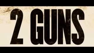 2 Guns Film Trailer