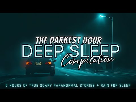 5 Hours of TRUE Scary Paranormal Stories + rain for sleep 💤 NO ADS, black screen 