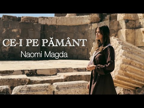 Ce-i pe pământ - Naomi Magda | Official Video