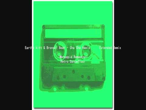 Eartha kitt & Bronski Beat - Cha Cha Heels - Extended Remix
