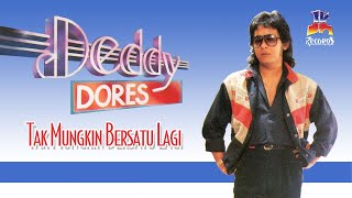 Download lagu Deddy Dores - Tak Mungkin Bersatu Lagi ( Music Audio) mp3 Download lagu Deddy Dores - Tak Mungkin Bersatu Lagi ( Music Audio) mp3