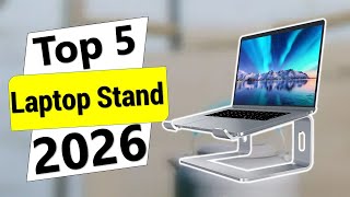 ✅TOP 5 Best Laptop Stands 2026 | Ultimate Buying Guide Don't Buy Before Watching!