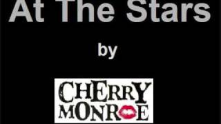 At The Stars - Cherry Monroe