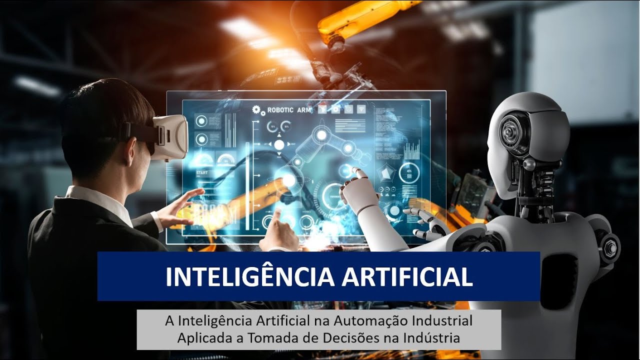 INTELIGÊNCIA ARTIFICIAL NA AUTOMAÇÃO INDUSTRIAL