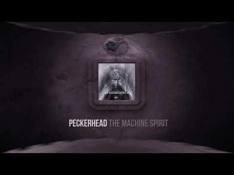 Peckerhead  - The Machine Spirit