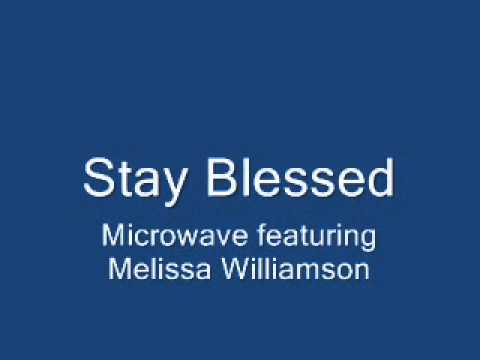 Stay Blessed featuring Melissa Williamson