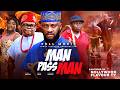 MAN PASS MAN Full Movie Osita Iheme Yul Edochie Chinedu Ikedieze Nigerian Movie 2026 Latest Movie