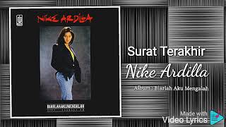 Download lagu Surat Terakhir - Nike Ardilla - HD Audio Video mp3 Download lagu Surat Terakhir - Nike Ardilla - HD Audio Video mp3