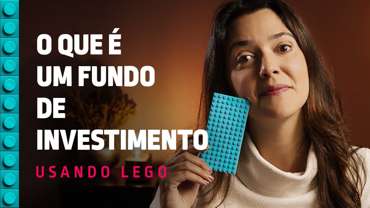 COMO FUNCIONA UM FUNDO DE INVESTIMENTO usando um Lego
