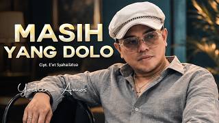 Download lagu Yochen Amos - MASIH YANG DOLO mp3