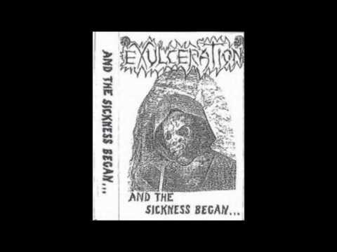 Exulceration - And the Sickness Began... (Full Demo)