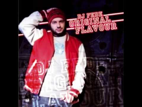 Dj Fede feat Gue pequeno - Tutti i giorni