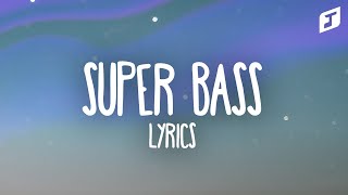Nicki Minaj - Super Bass (Lyrics)