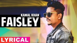 Faisley (Lyrical)  Kamal Khan  Disco Singh  Diljit