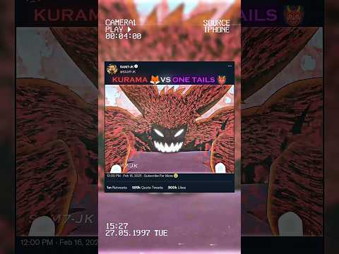 KURAMA 🦊 VS ONE TAILS 👹