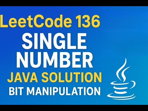 Leetcode 136 Single Number Java Solution Explained