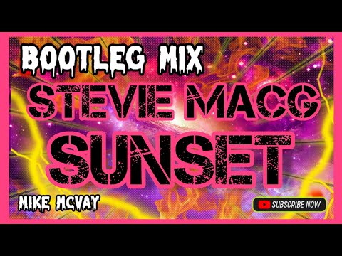 STEVIE MAcG - SUNSET 🌇.MTO.