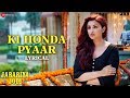 Ki Honda Pyaar Lyrical Jabariya Jodi Sidharth Malhotra Parineeti Chopra ARIJIT SINGH