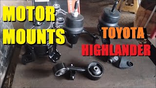 2005 Toyota Highlander Motor Mounts Complete Replacement